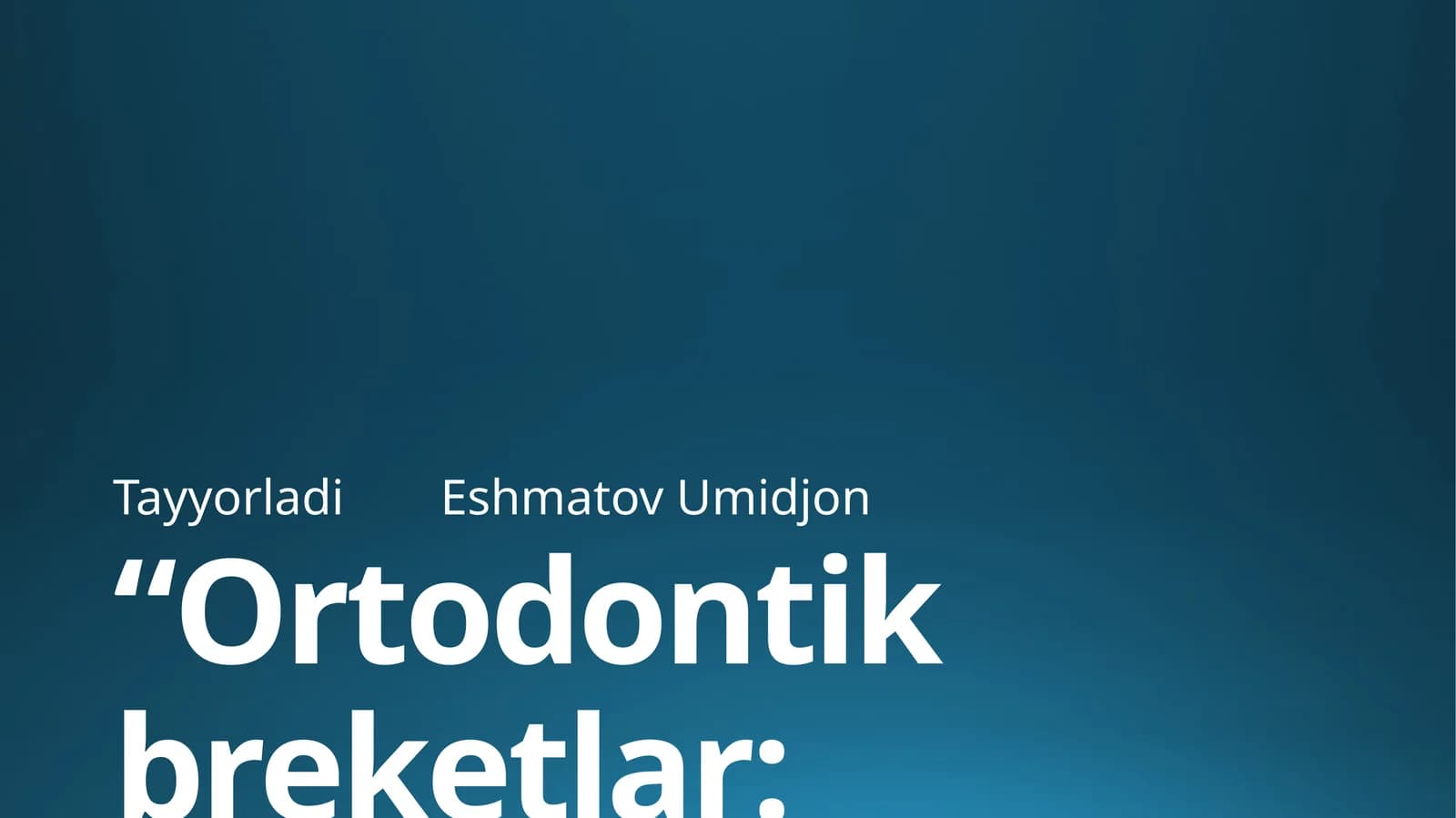 Ortodontik breketlar