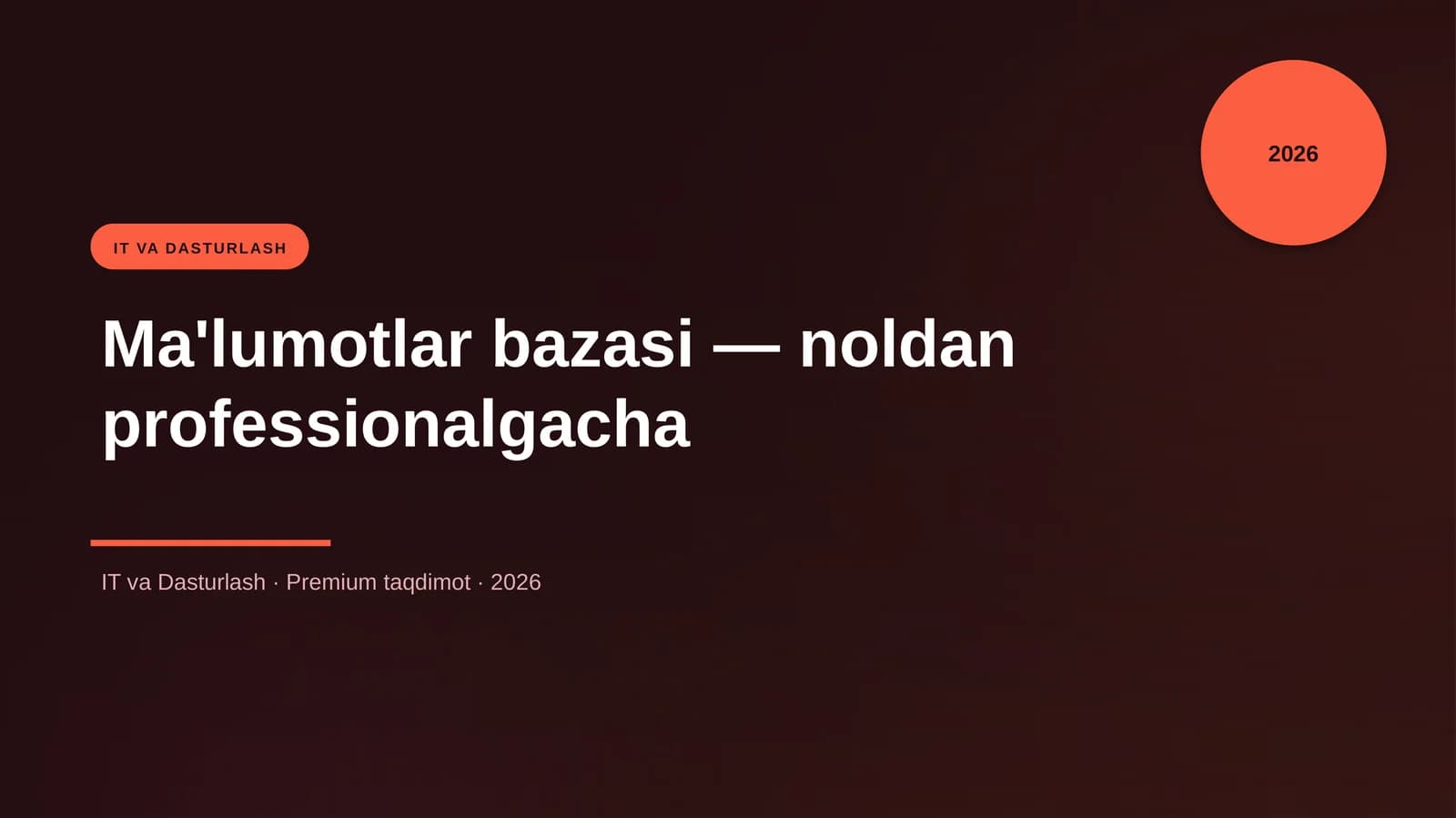 Ma'lumotlar bazasi — noldan professionalgacha