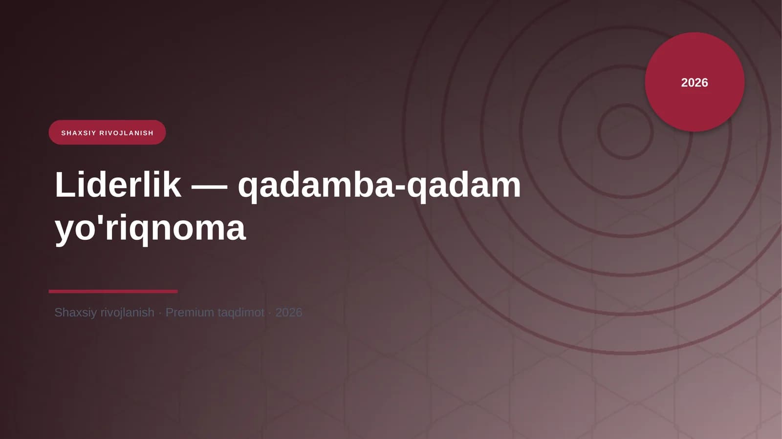 Liderlik — qadamba-qadam yo'riqnoma