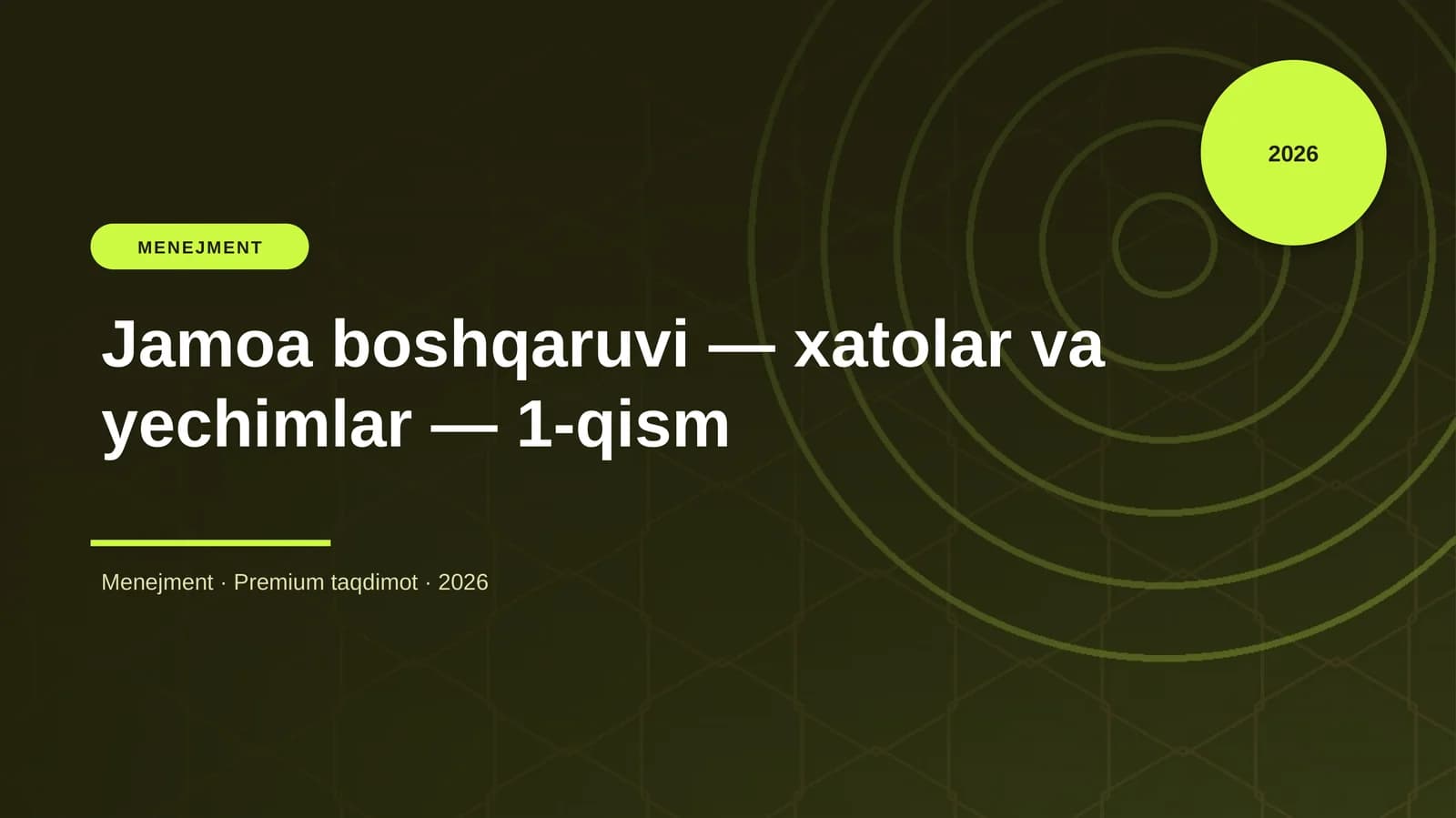 Jamoa boshqaruvi — xatolar va yechimlar — 1-qism