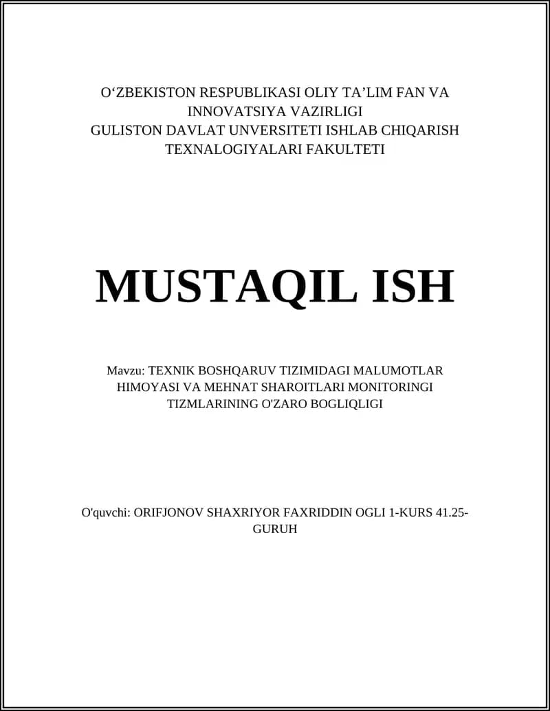 TEXNIK BOSHQARUV TIZIMIDAGI MALUMOTLAR HIMOYASI VA MEHNAT SHAROITLARI MONITORINGI TIZMLARI
