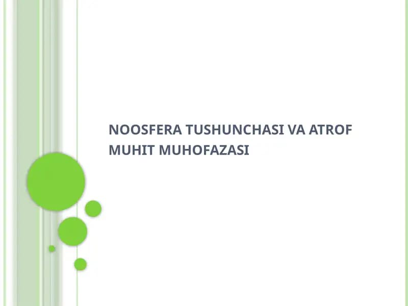 noosfera tushunchasi va atrof muhit muhofazasi