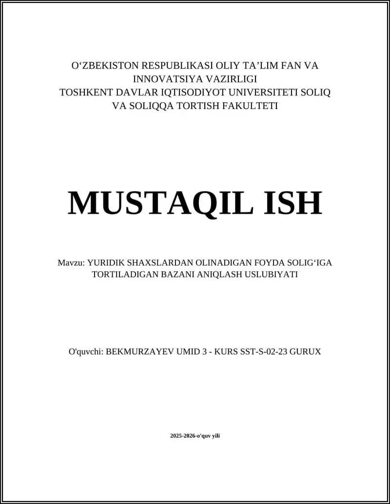 YURIDIK SHAXSLARDAN OLINADIGAN FOYDA SOLIGʻIGA TORTILADIGAN BAZANI ANIQLASH USLUBIYATI