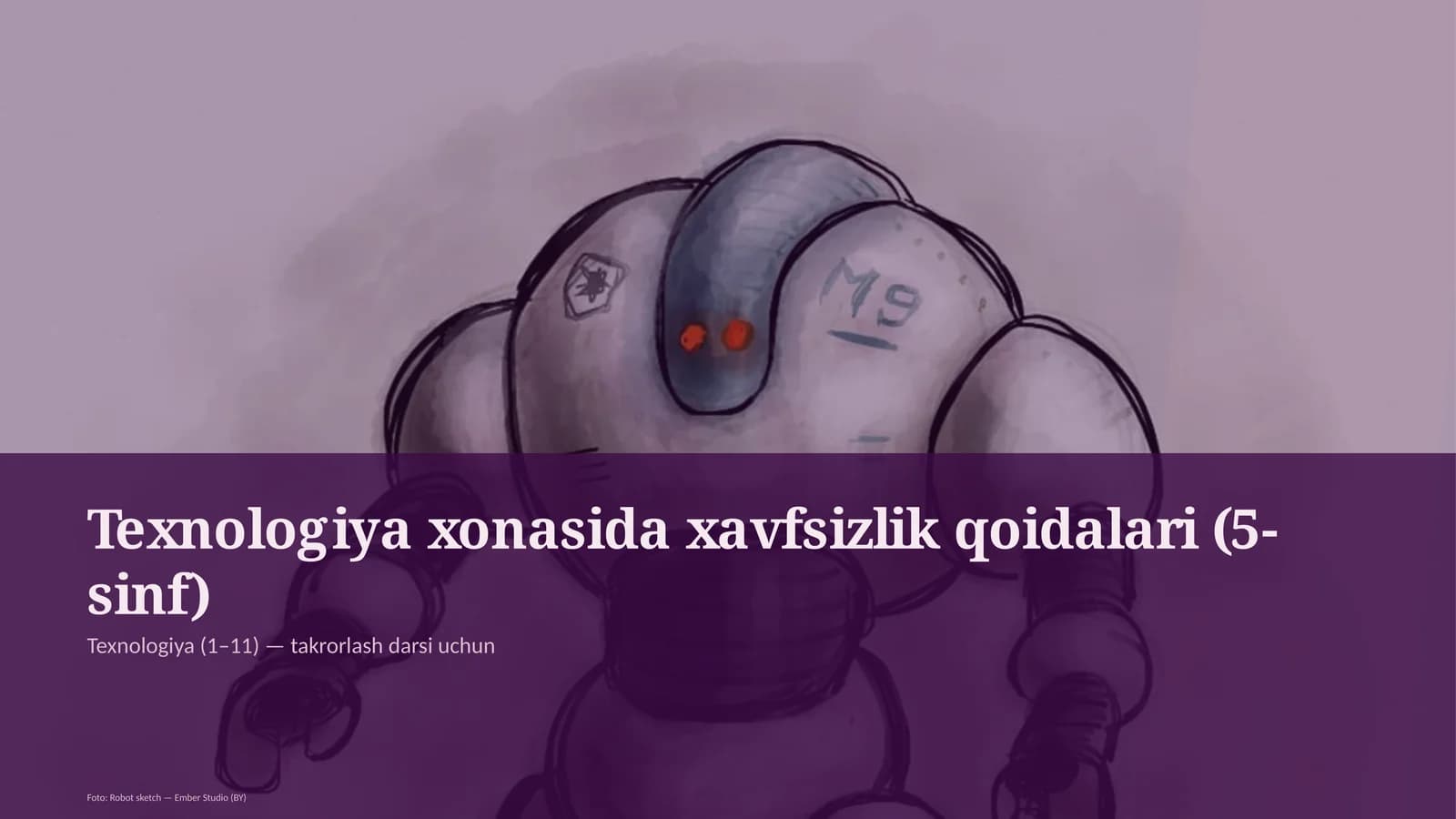 Texnologiya xonasida xavfsizlik qoidalari (5-sinf)