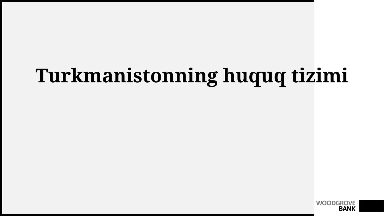 Türkmanistonning huquq tizimi