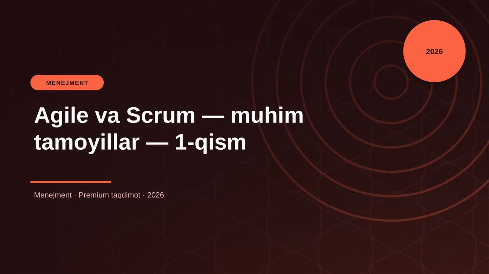 Agile va Scrum — muhim tamoyillar — 1-qism