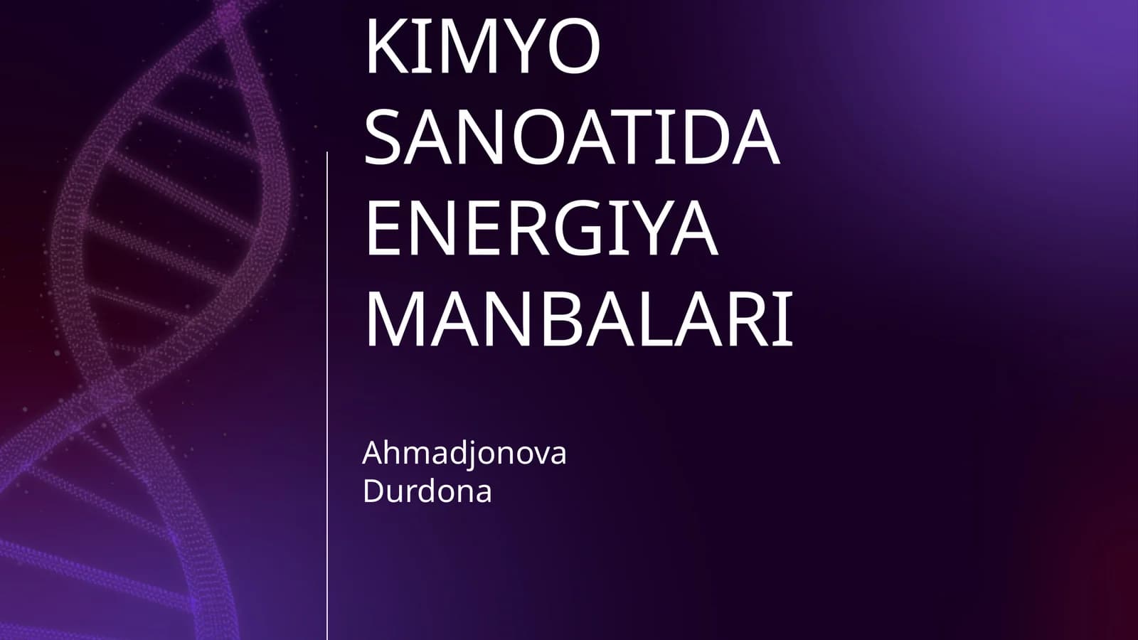 KIMYO SANOATIDA ENERGIYA MANBALARI