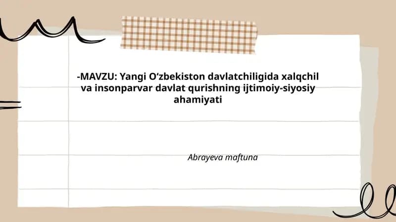 Yangi O‘zbekiston davlatchiligida xalqchil va insonparvar davlat qurishning ijtimoiy-siyosiy ahamiyati Abrayeva maftuna
