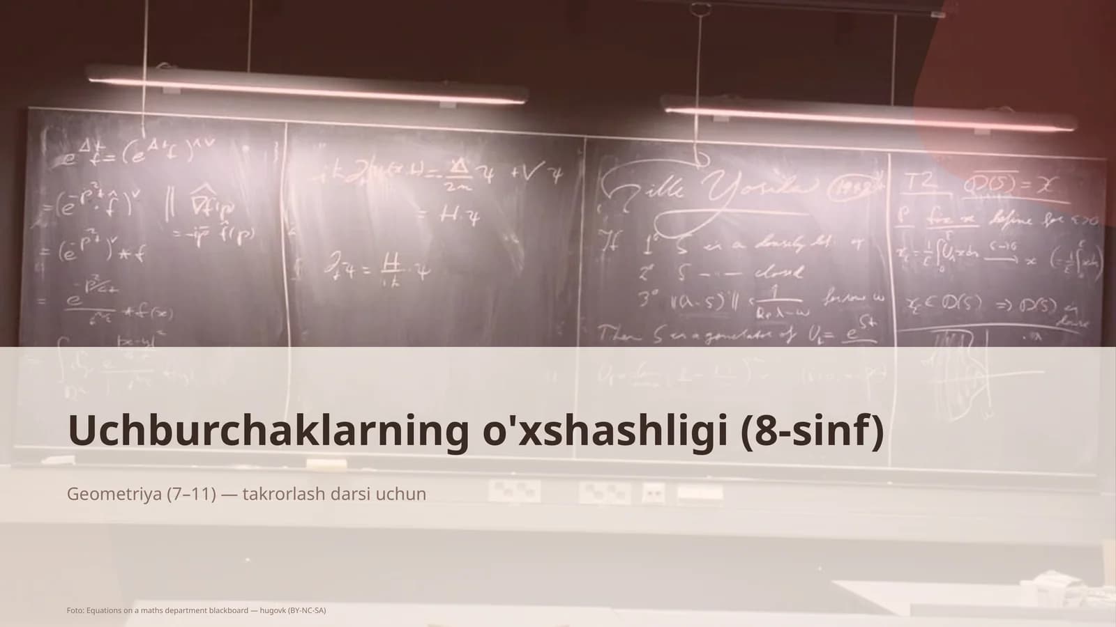 Uchburchaklarning o'xshashligi (8-sinf)