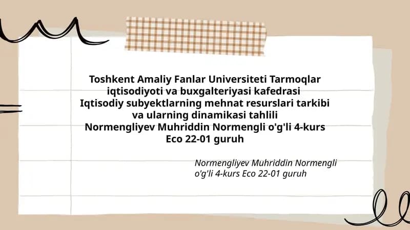Iqtisodiy subyektlarning mehnat resurslari tarkibi va ularning dinamikasi tahlili