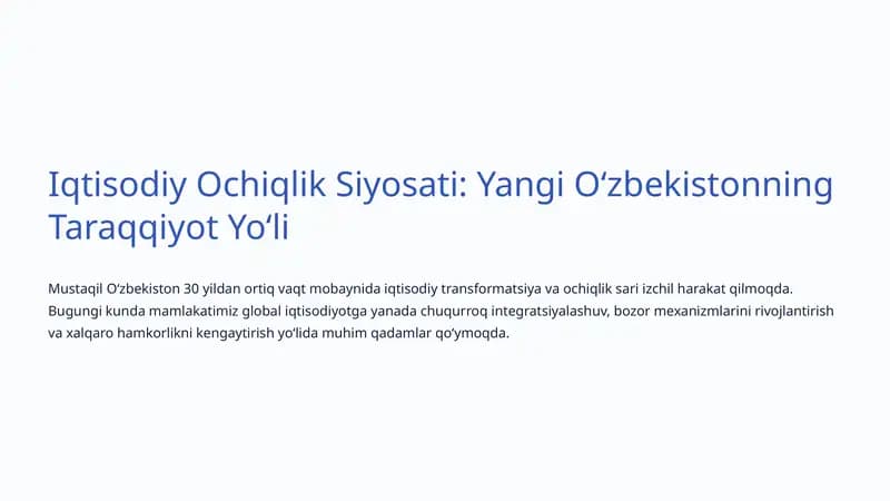 Iqtisodiy Ochiqlik Siyosati: Yangi Oʻzbekistonning Taraqqiyot Yoʻli