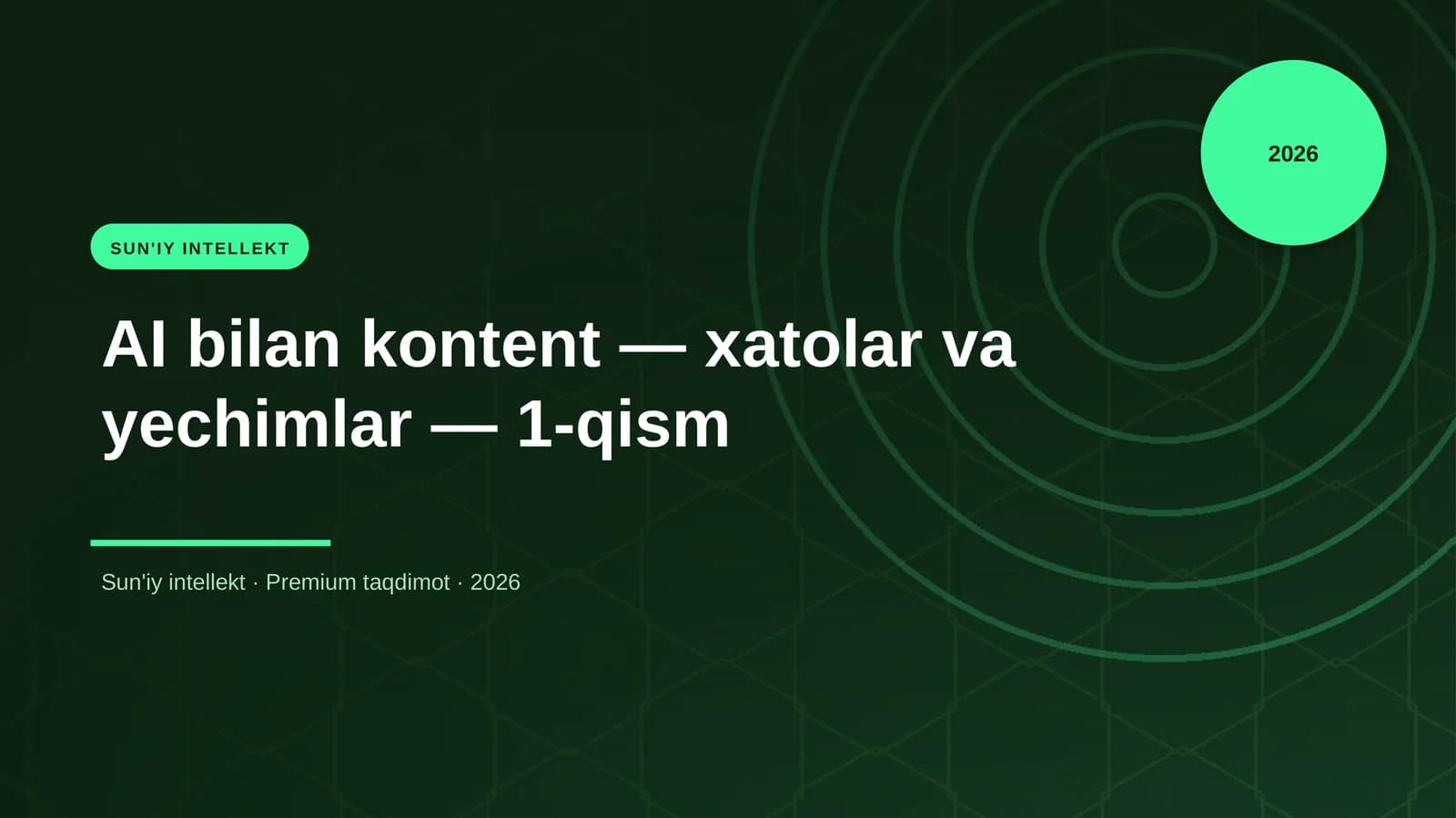 AI bilan kontent — xatolar va yechimlar — 1-qism