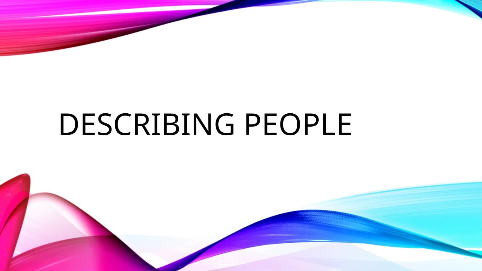 Describing people