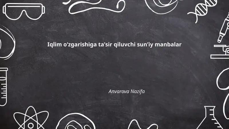 Iqlim oʻzgarishiga taʼsir qiluvchi sunʼiy manbalar