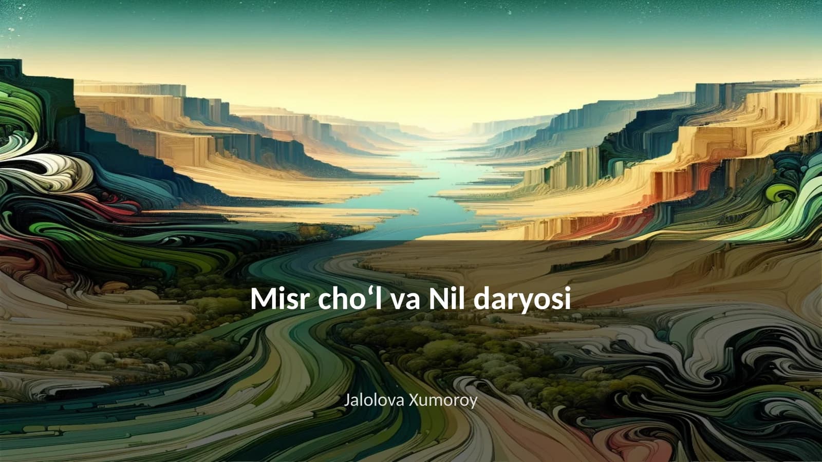 Misr choʻl va Nil daryosi