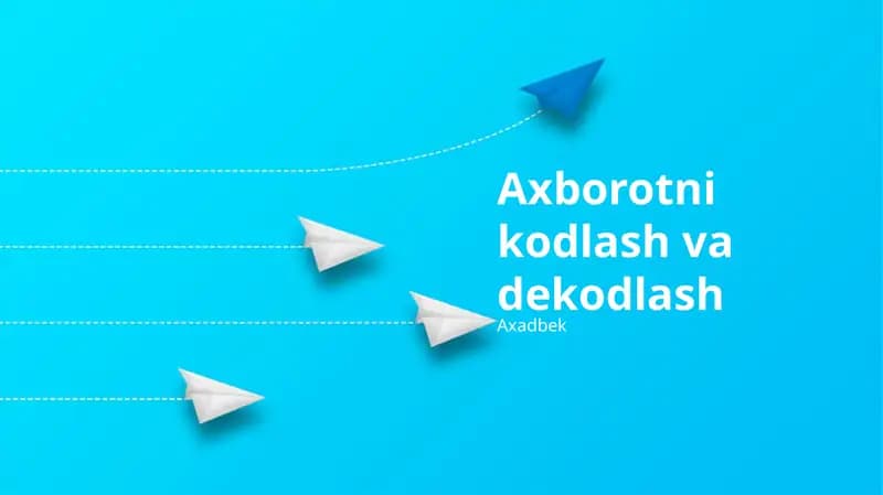 Axborotni kodlash va dekodlash