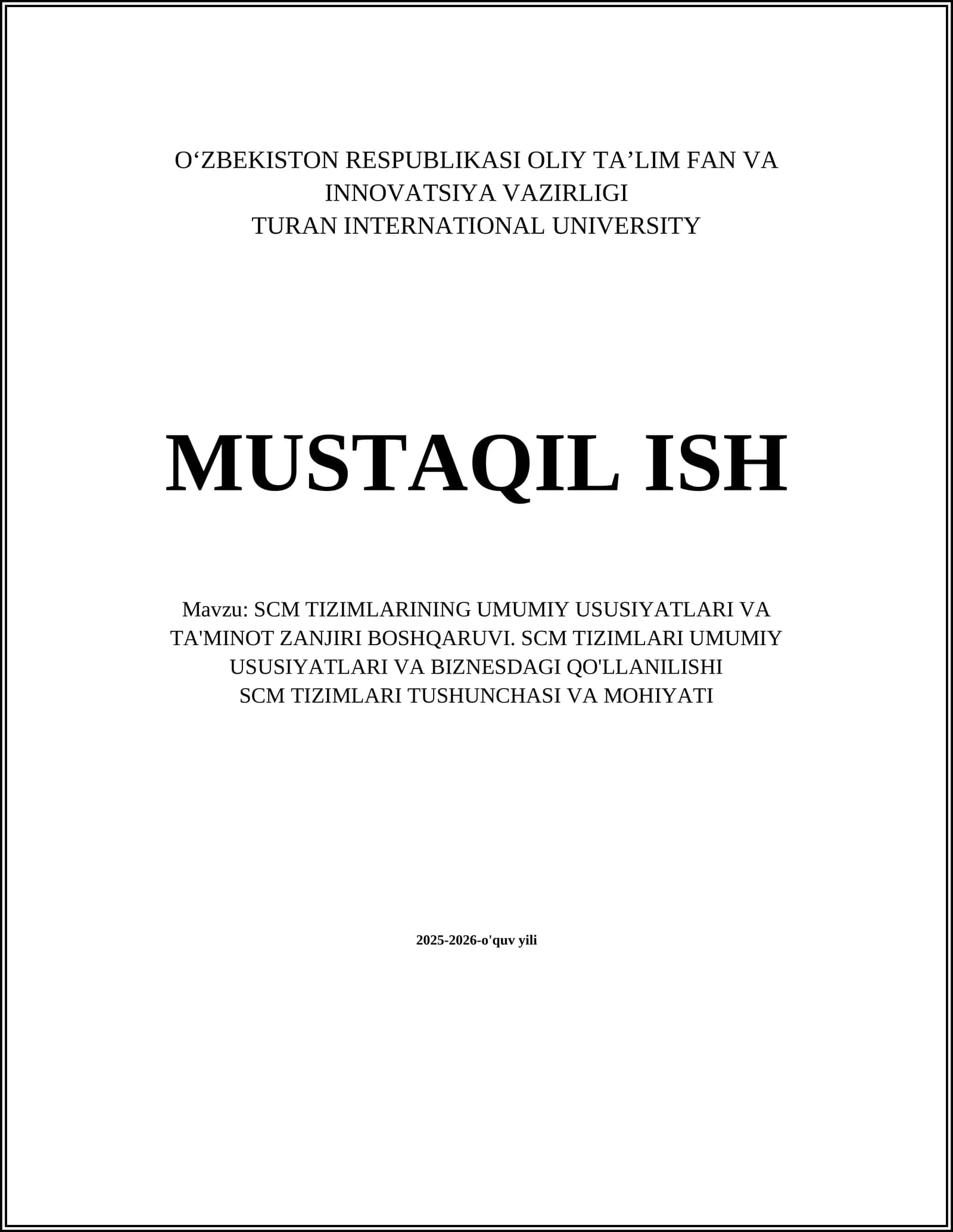 SCM TIZIMLARI UMUMIY USUSIYATLARI VA BIZNESDAGI QO'LLANILISHI