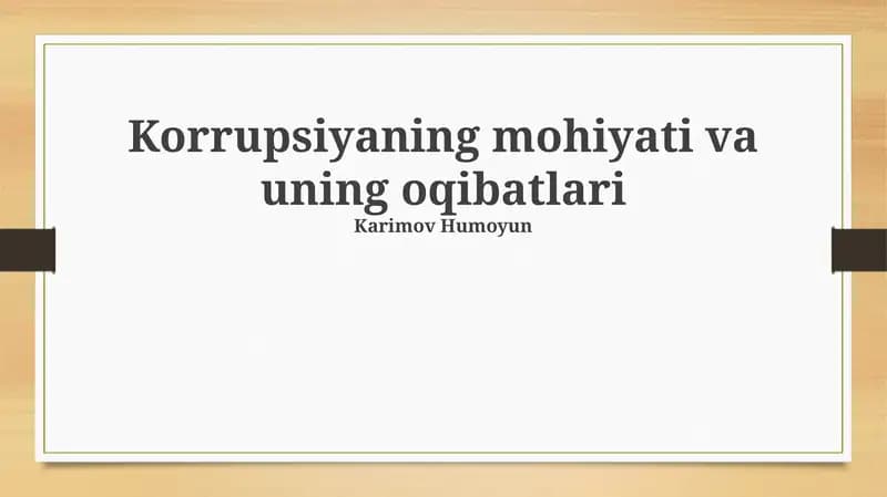 Korrupsiyaning mohiyati va uning oqibatlari
