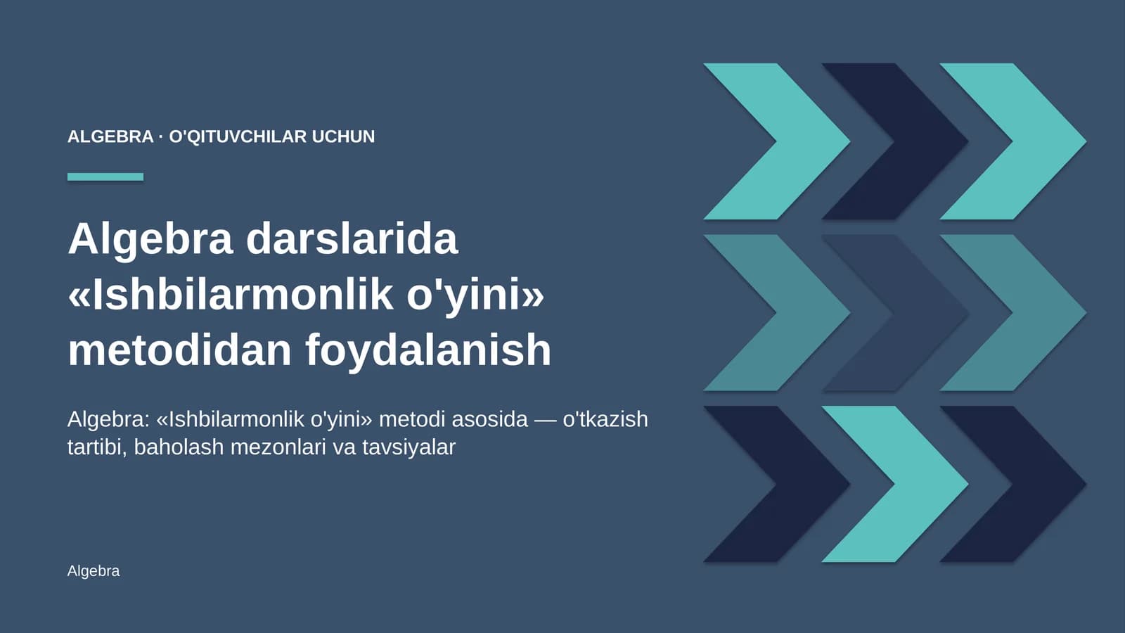 algebra darslarida ishbilarmonlik o'yini metodidan foydalanish 4914