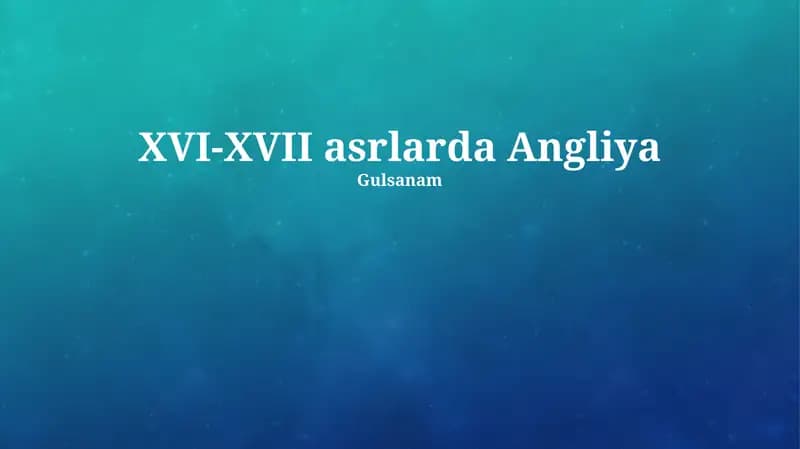 XVI-XVII asrlarda Angliya