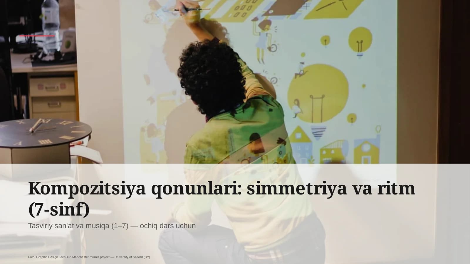 Kompozitsiya qonunlari: simmetriya va ritm (7-sinf)