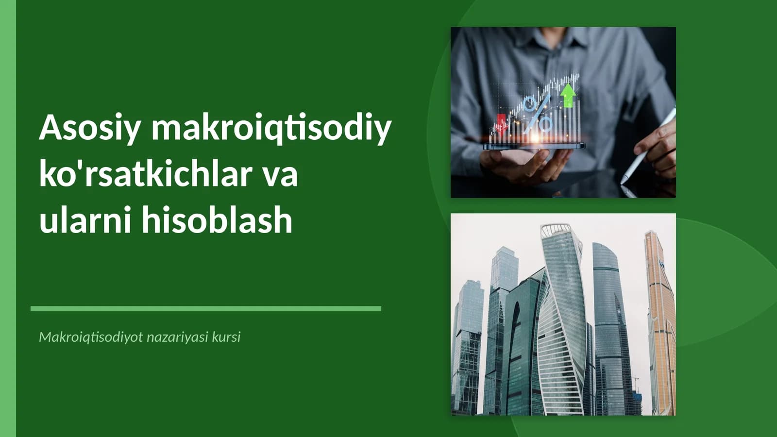 Asosiy makroiqtisodiy ko'rsatkichlar va ularni hisoblash