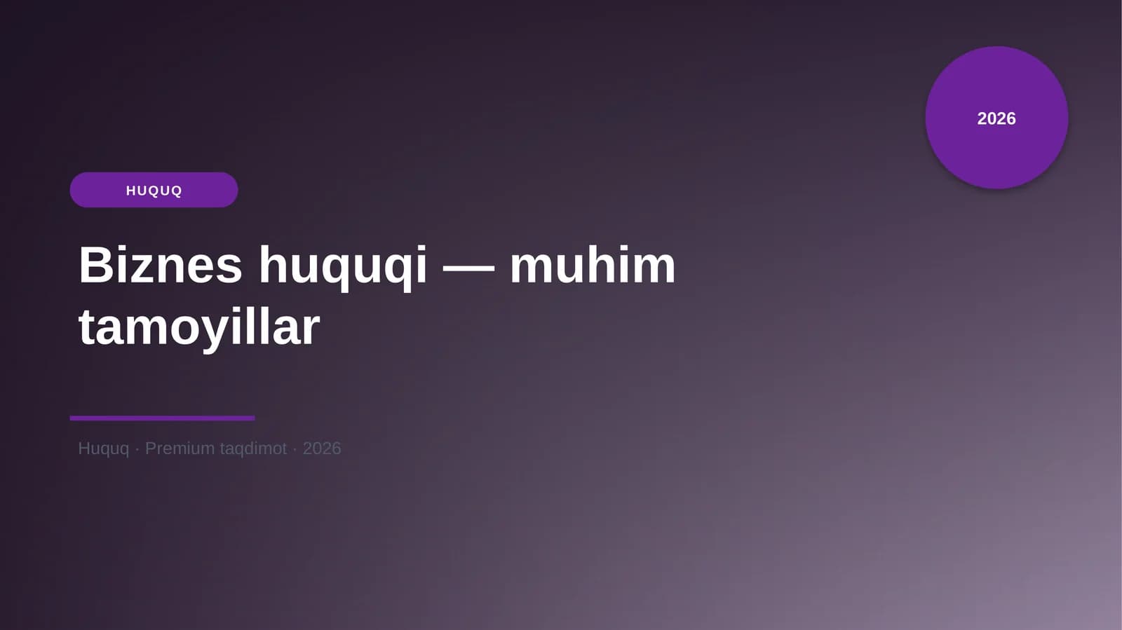 Biznes huquqi - muhim tamoyillar