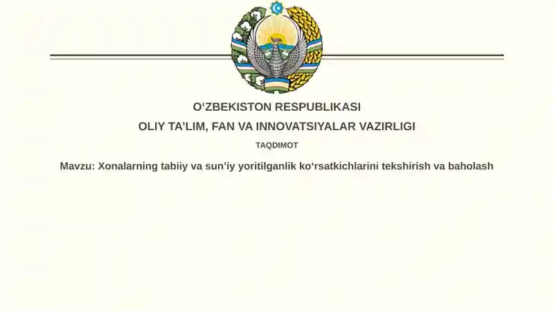 Xonalarning tabiiy va sun'iy yoritishini baholash
