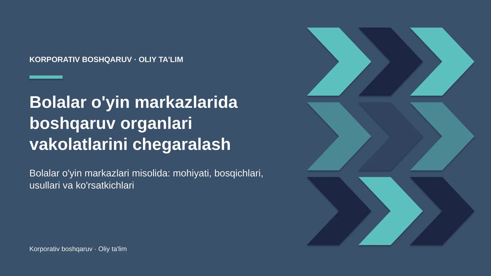 Bolalar o'yin markazlarida boshqaruv organlari vakolatlarini chegaralash