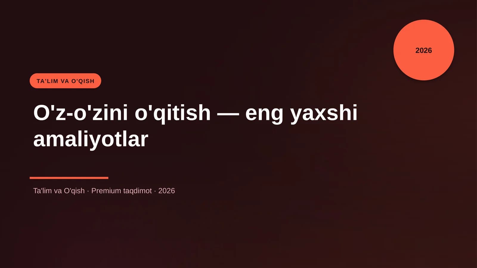 O'z-o'zini o'qitish — eng yaxshi amaliyotlar