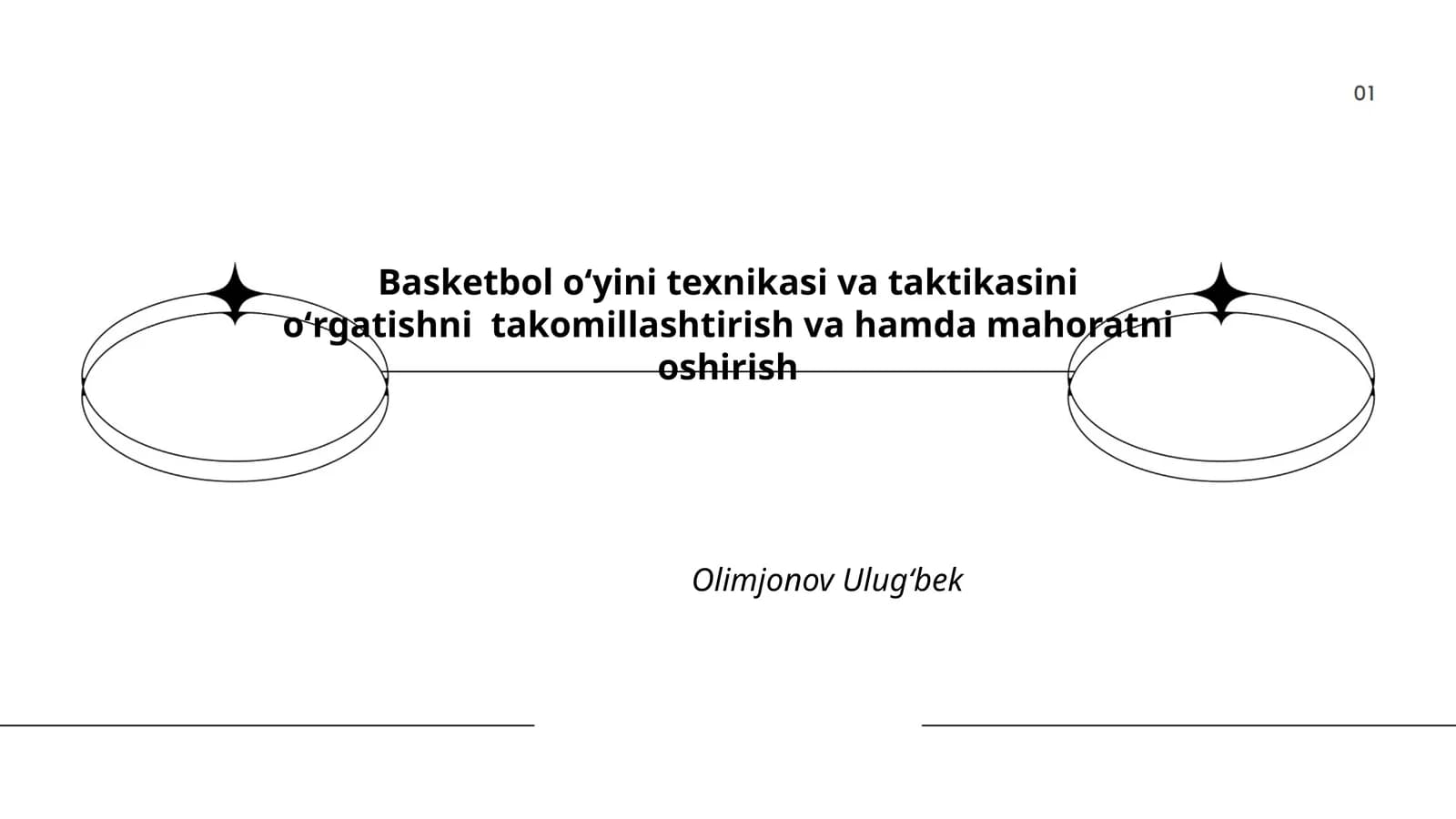 Basketbol oʻyini texnikasi va taktikasini oʻrgatishni takomillashtirish va hamda mahoratni oshirish