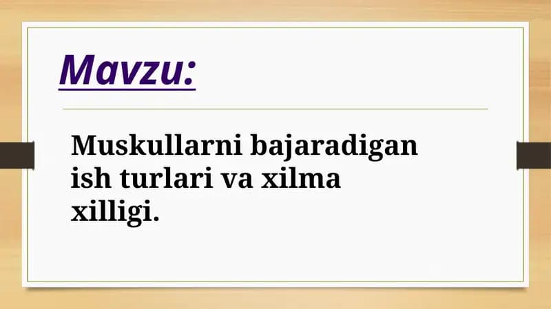 Muskullarni bajaradigan ishtiraklar va xilma xilligi
