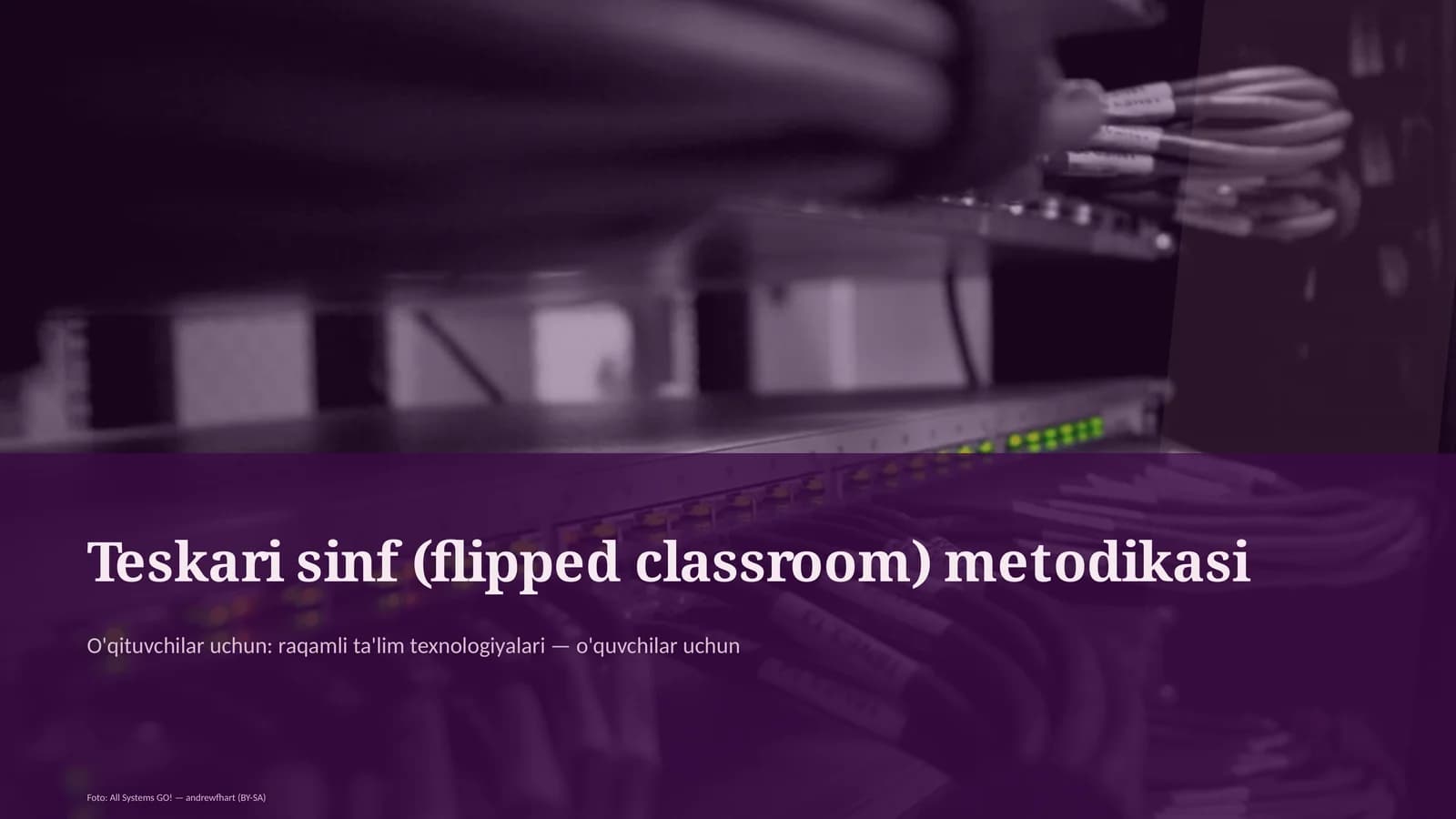 Teskari sinf (flipped classroom) metodikasi