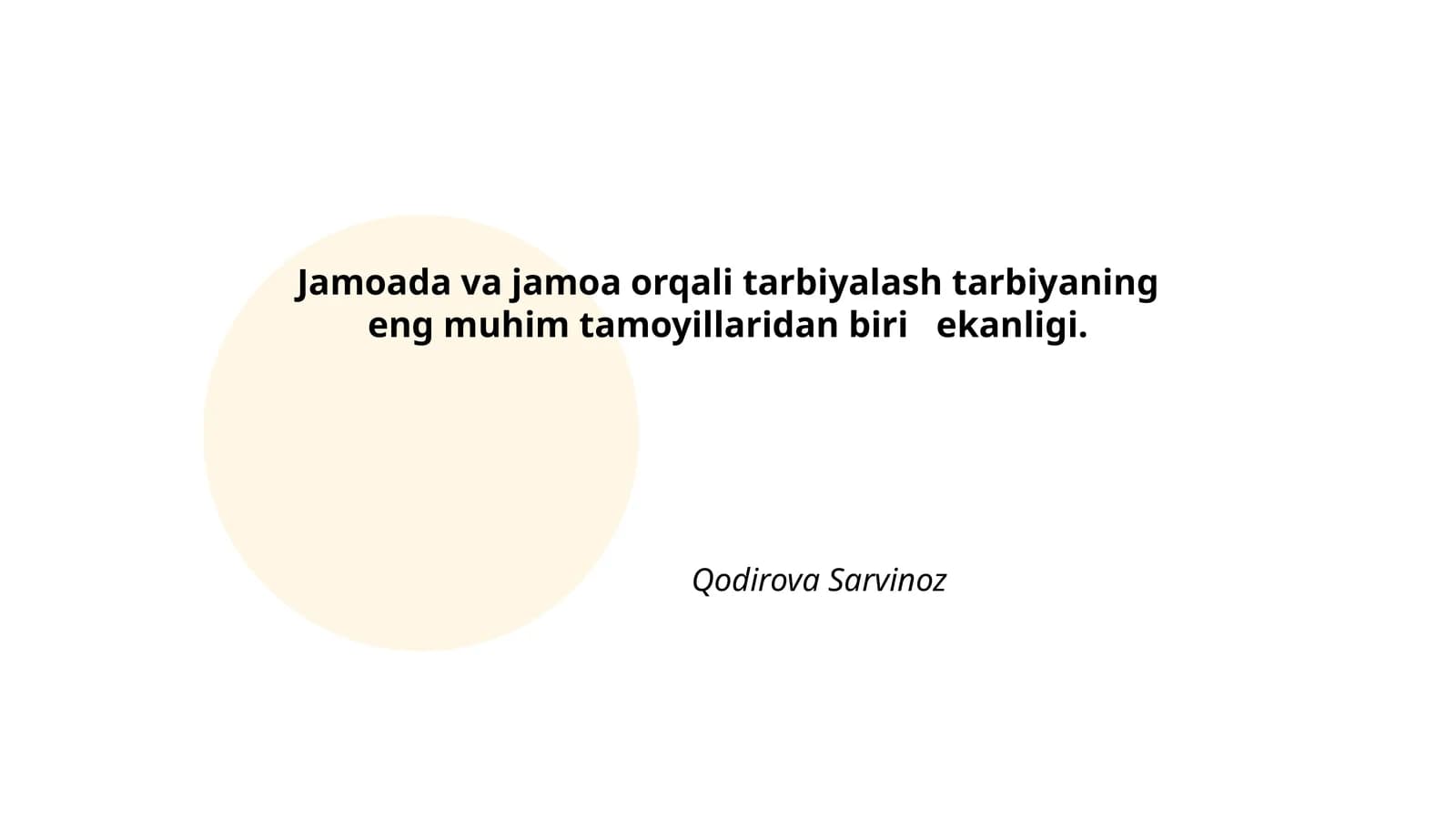Jamoada va jamoa orqali tarbiyalash tarbiyaning eng muhim tamoyillaridan biri