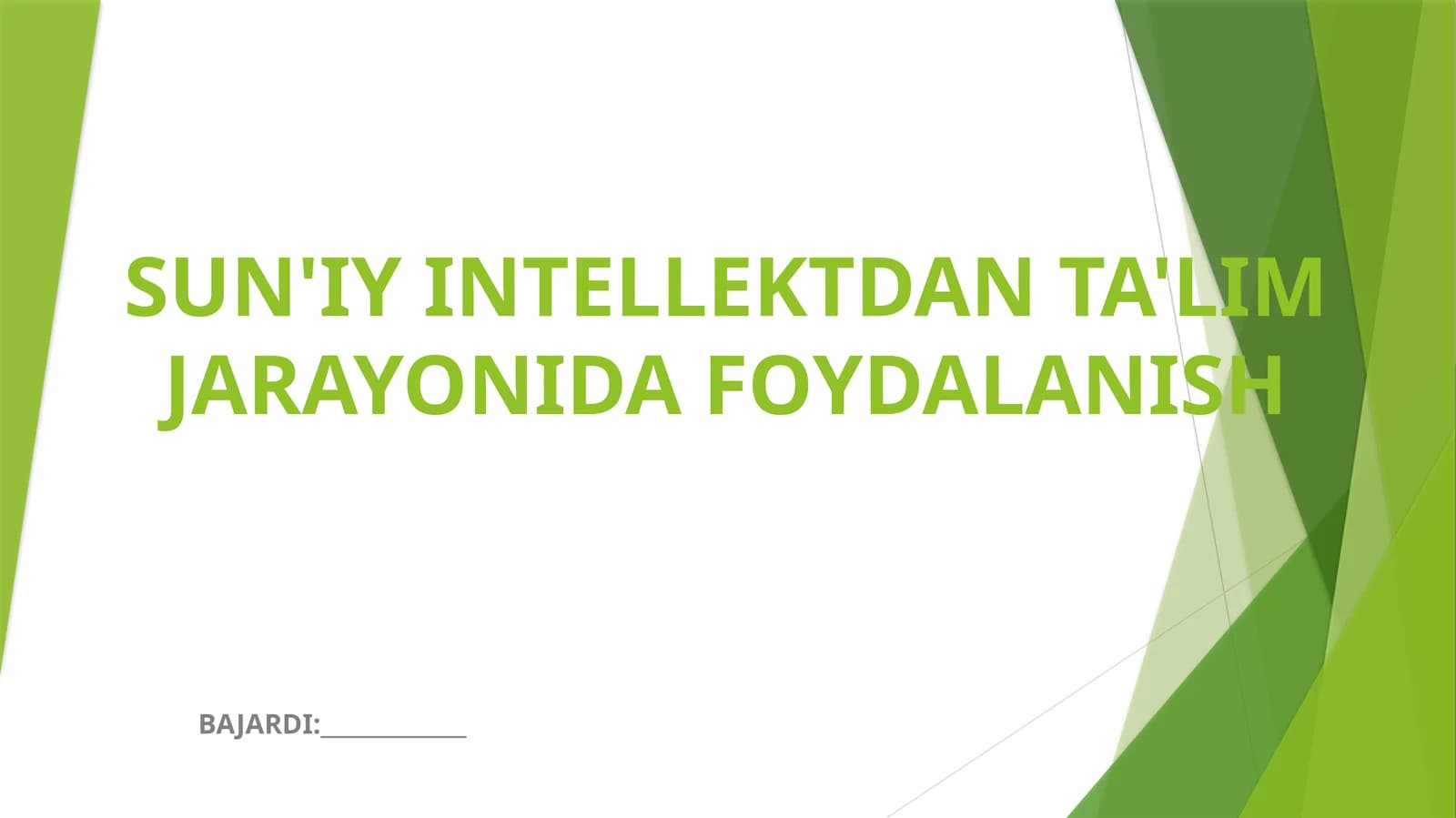 SUN'IY INTELLEKTDAN TA'LIM JARAYONIDA FOYDALANISH BAJARDI