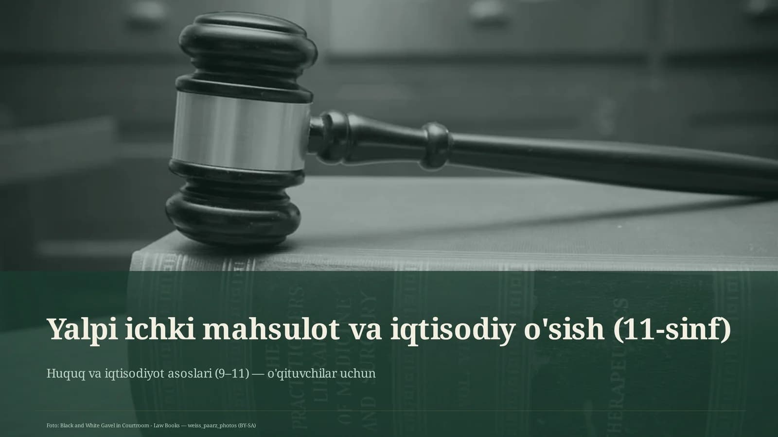 Yalpi ichki mahsulot va iqtisodiy o'sish (11-sinf)
