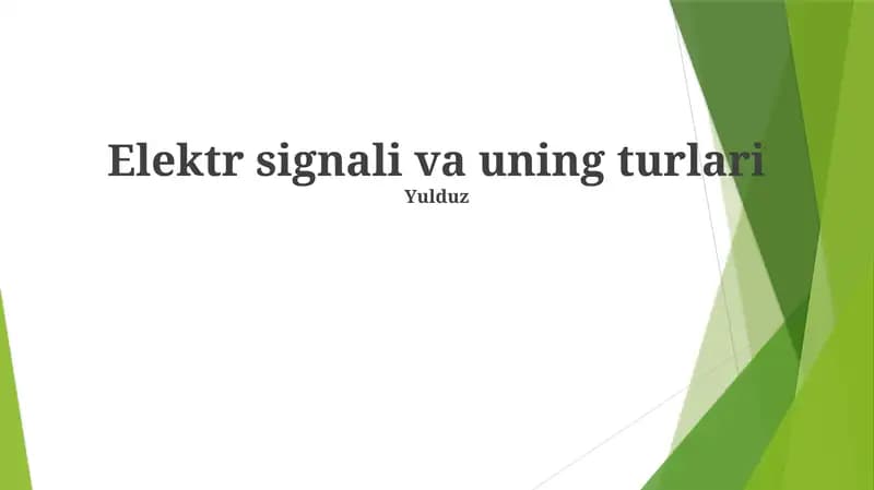 Elektr signali va uning turlari
