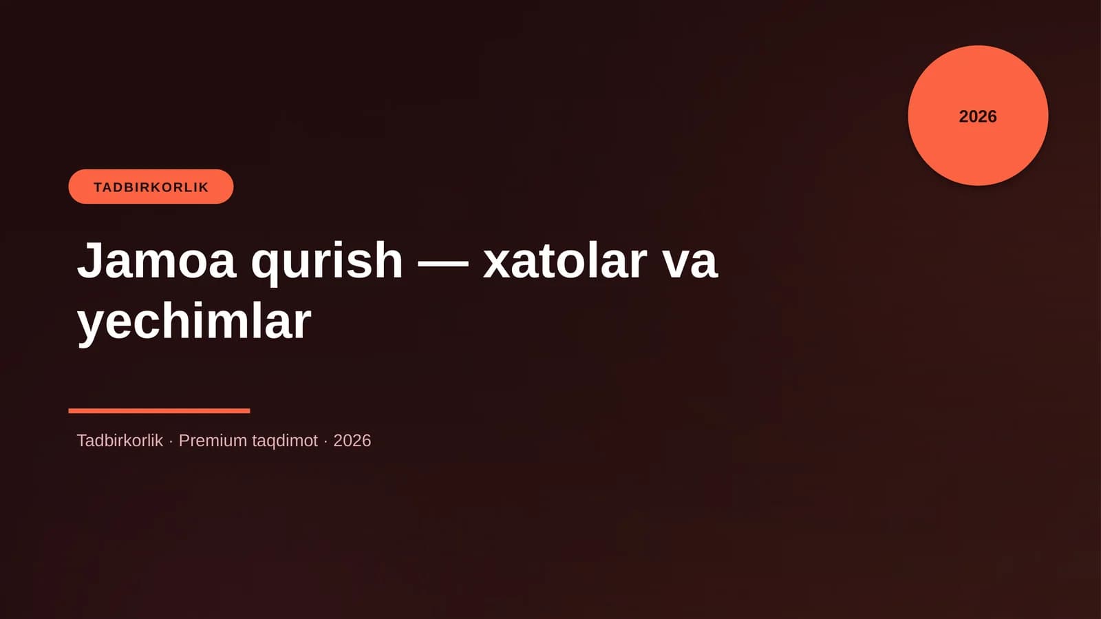 Jamoa qurish — xatolar va yechimlar