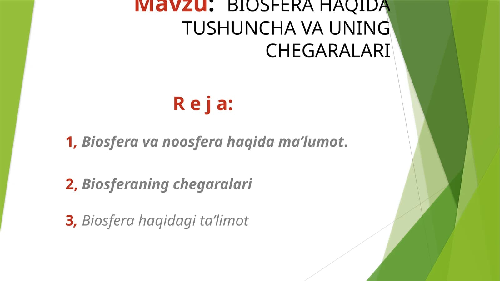 BIOSFERAHAQIDA TUSHUNCHA VA UNING CHEGARALARI