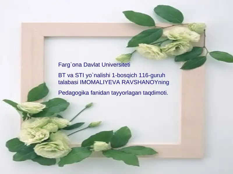 Pedagogika fanidan tayyorlagan taqdimoti