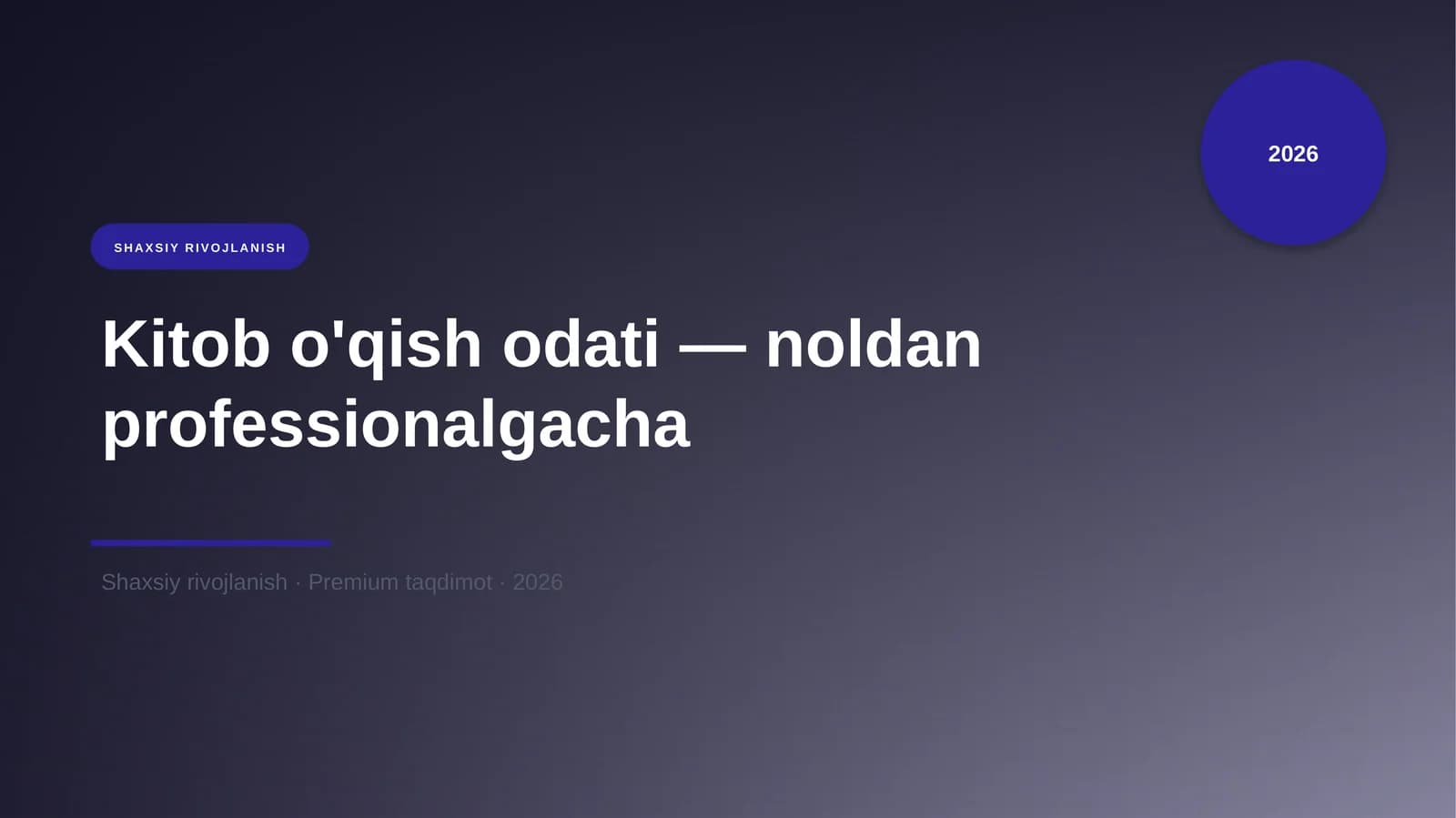 Kitob o'qish odati — noldan professionalgacha