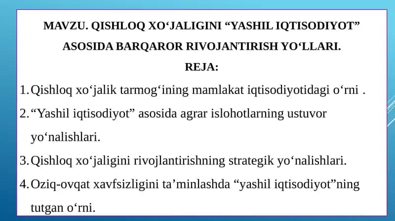 QISHLOQ XO‘JALIGINI “YASHIL IQTISODIYOT” ASOSIDA BARQAROR RIVOJANTIRISH YO‘LLARI