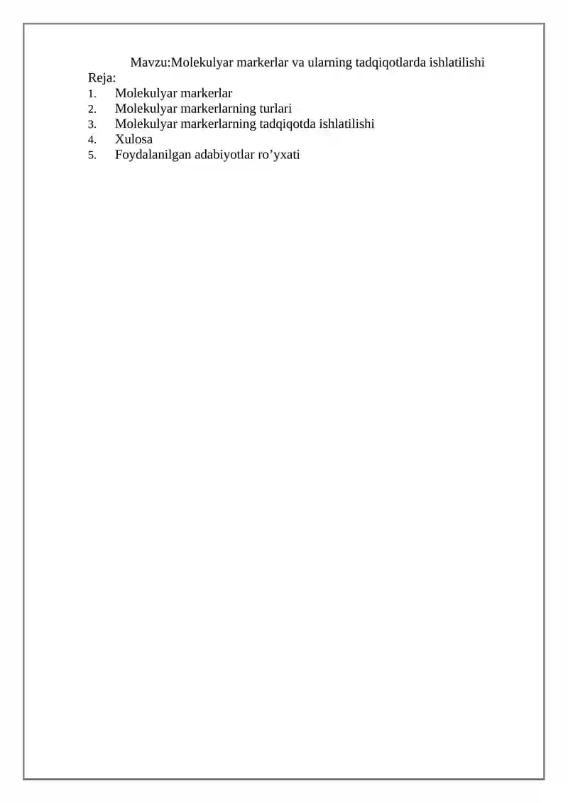 Molekulyar markerlar va ularning tadqiqotlarda ishlatilishi
