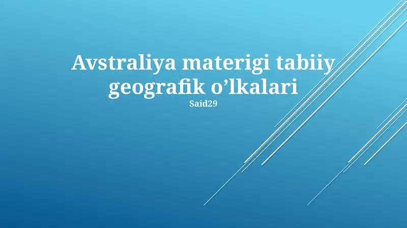 Avstraliya materigi tabiiy geografik o’lkalari
