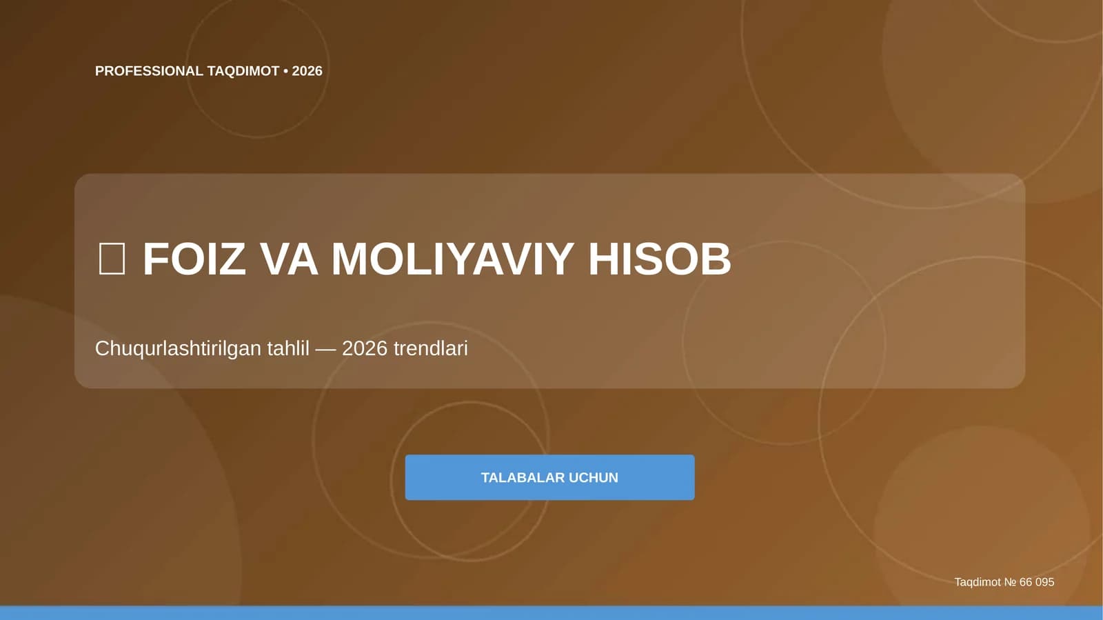 Foiz va moliyaviy hisob: chuqurlashtirilgan tahlil (2026 trendlari)