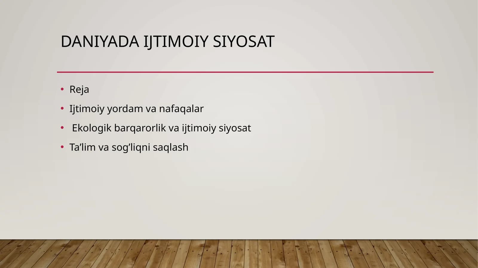 Daniyada ijtimoiy siyosat