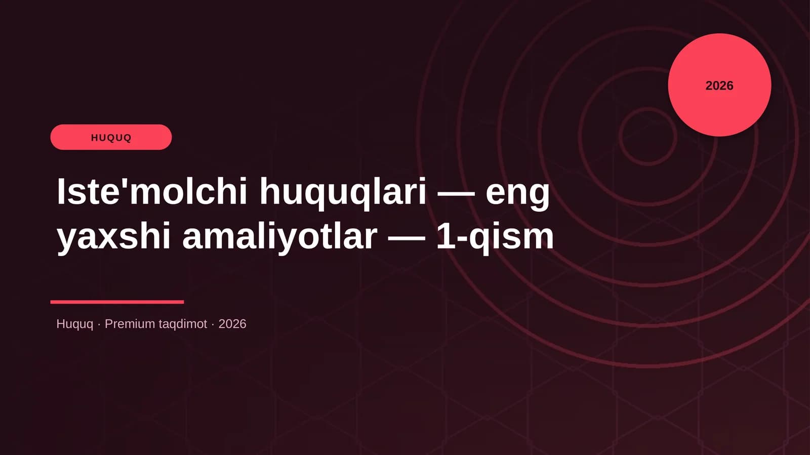 Iste'molchi huquqlari — eng yaxshi amaliyotlar — 1-qism