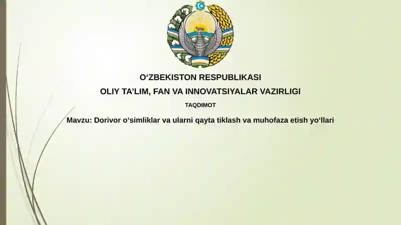 Dorivoroʻsimliklarvaularniqaytatiklashvamuhofazaetishyoʻllari