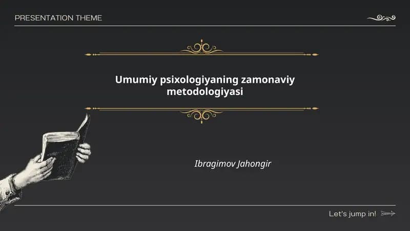 Umumiy psixologiyaning zamonaviy metodologiyasi