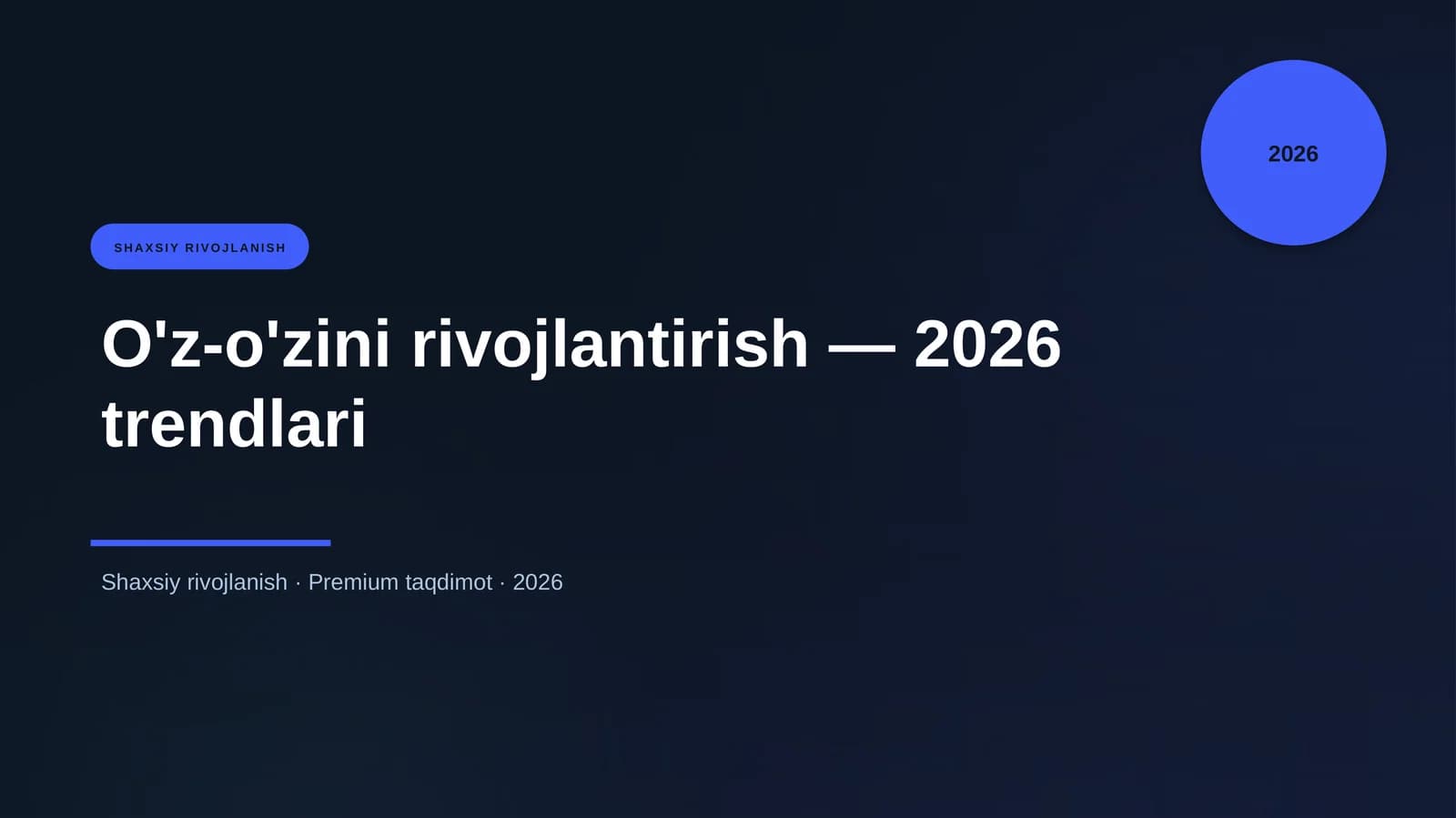 O'z-o'zini rivojlantirish — 2026 trendlari